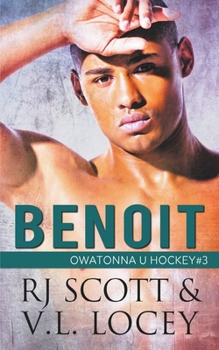 Benoit - Book #12 of the R.J. Scott & V.L. Locey Hockey Romance