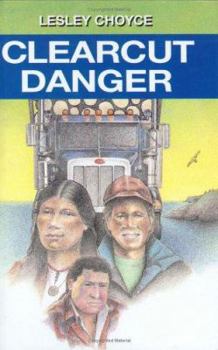 Hardcover Clearcut Danger Book