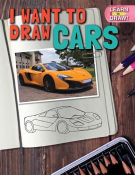 Library Binding I Want to Draw Cars Book