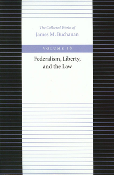 Hardcover Federalism, Liberty, and the Law Book