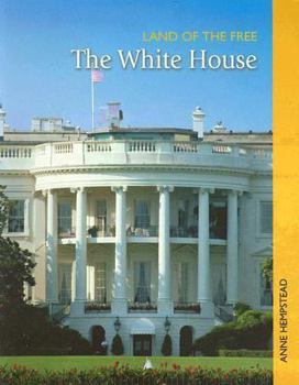 Paperback The White House (Land of the Free) Book