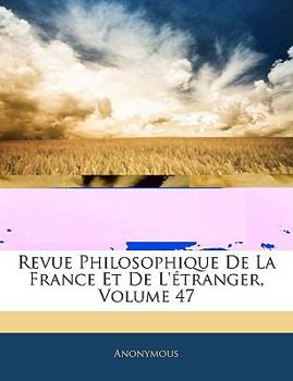Paperback Revue Philosophique de la France Et de l'?tranger, Volume 47 [French] Book