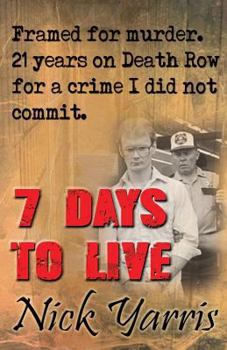 Paperback 7 Days to Live: This Is My Story Book