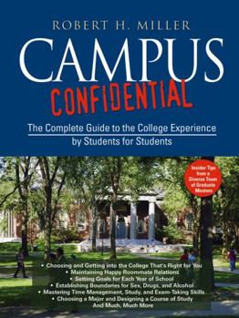 Paperback Campus Confidential: The Complete Guide to the College Experience by Students for Students Book