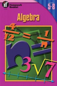 Paperback Algebra Homework Booklet, Grades 5 - 8 Book