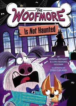Hardcover The Woofmore Is Not Haunted (the Woofmore #2) Book