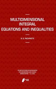 Paperback Multidimensional Integral Equations and Inequalities Book