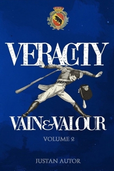 Vain & Valour: Volume 2 - Veracity
