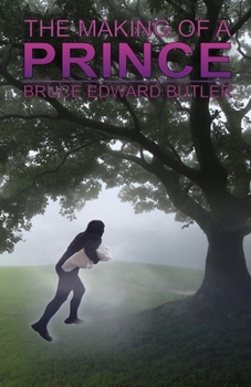 Paperback The Making of a Prince Book