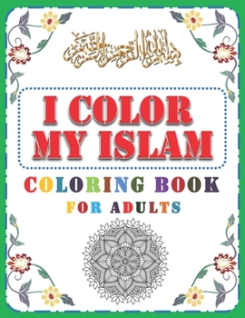 Paperback I color my Islam: coloring book 9+, ramadan activity, Gift for ramadan Book