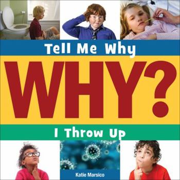 I Throw Up - Book  of the Tell Me Why: Humans