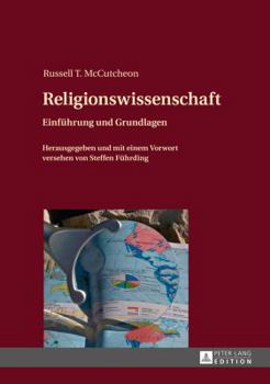 Hardcover Religionswissenschaft: Einfuehrung und Grundlagen- Herausgegeben und mit einem Vorwort versehen von Steffen Fuehrding [German] Book