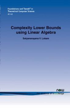 Paperback Complexity Lower Bounds Using Linear Algebra Book