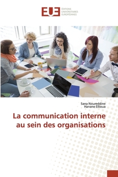 Paperback La communication interne au sein des organisations [French] Book
