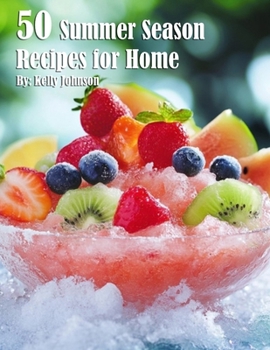 Paperback 50 Summer Season Recipes for Home Book