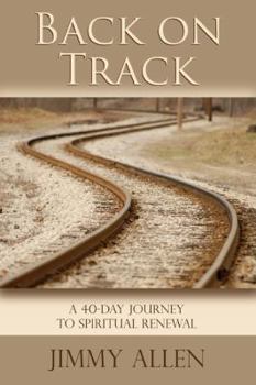 Paperback Back on Track: A 40-Journey to Spiritual Renewal Book