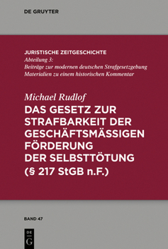 Hardcover Das Gesetz Zur Strafbarkeit Der Geschäftsmäßigen Förderung Der Selbsttötung [German] Book