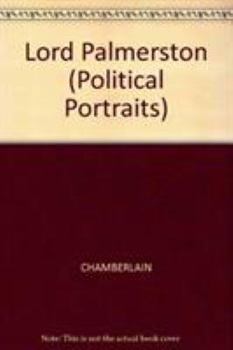 Lord Palmerston (Political Portraits) - Book  of the Political Portraits