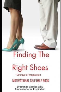 Finding The Right Shoes: 100 Days of Inspiration