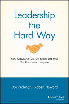 Paperback Leadership the Hard Way Book