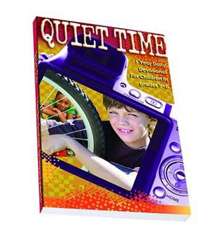 Paperback Quiet Time: 1 Year Daily Devotional for Children in Grades 5-6 Book