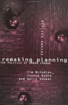 Paperback Remaking Planning: The Politics of Urban Change Book