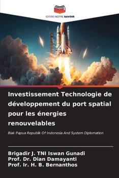 Paperback Investissement Technologie de développement du port spatial pour les énergies renouvelables [French] Book