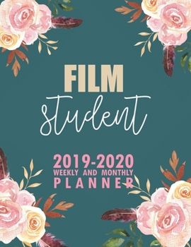 Paperback Film Student: 2019-2020 Weekly and Monthly Planner Academic Year with Class Timetable Exam Assignment Schedule Record School College Book