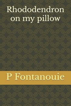 Paperback Rhododendron on my pillow Book