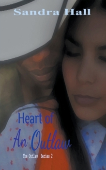 Paperback Heart Of An Outlaw Book