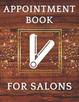 Paperback Appointment Book for Salons: Daily Appointment Book