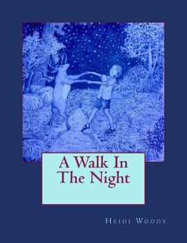 Paperback A Walk In The Night Book