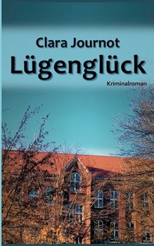 Paperback Lügenglück [German] Book