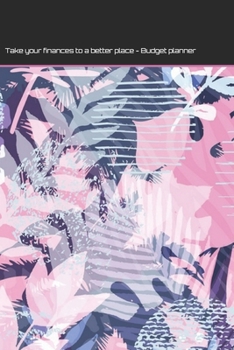 Paperback 'Budget Planner' -Taking your finances to a better place Book