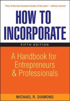 Paperback How to Incorporate: A Handbook for Entrepreneurs and Professionals Book