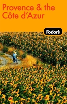 Paperback Fodor's Provence and the Cote d'Azur, 7th Edition Book