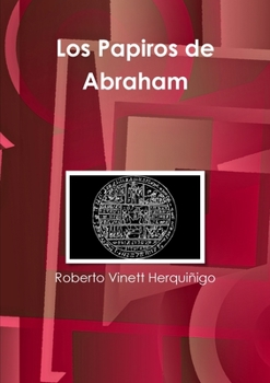 Paperback Los Papiros de Abraham [Spanish] Book