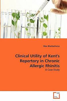 Paperback Clinical Utility of Kent's Repertory in Chronic Allergic Rhinitis Book