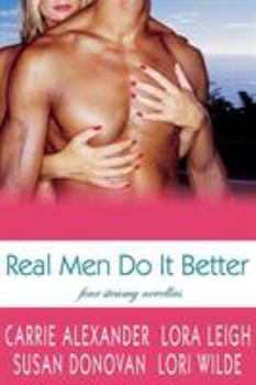Paperback Real Men Do It Better: Four Steamy Novellas Book