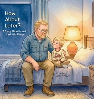 Hardcover How About Later Book