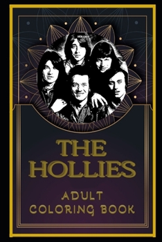 Paperback The Hollies Adult Coloring Book: Color Out Your Stress with Creative Designs Book