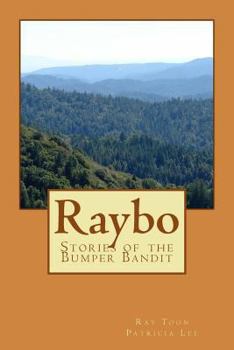 Paperback Raybo: Stories of the Bumper Bandit Book