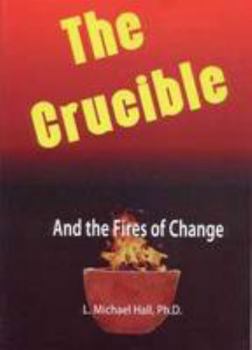 Paperback Crucible: And the Fires of Change Book