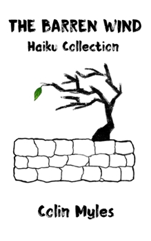 Paperback The Barren Wind: Haiku Collection Book