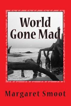 Paperback World Gone Mad: World Gone Mad Verses the Ten Commandments Book
