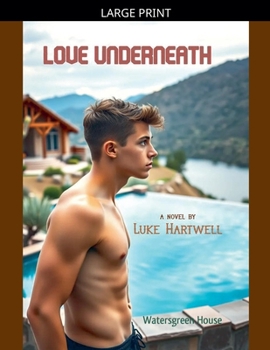 Paperback Love Underneath [Large Print] Book
