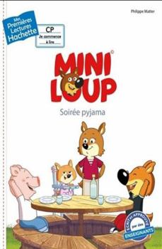 Paperback Premières lectures - Mini-Loup - Soirée pyjama [French] Book