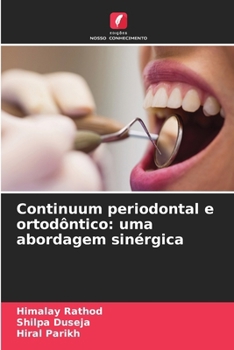 Paperback Continuum periodontal e ortodôntico: uma abordagem sinérgica [Portuguese] Book