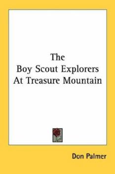 The Boy Scout Explorers At Treasure Mountain