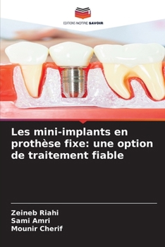 Paperback Les mini-implants en prothèse fixe: une option de traitement fiable [French] Book